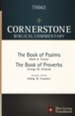 The Books of Psalms and Proverbs: Cornerstone Biblical Commentary,  Volume 7