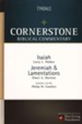 Isaiah, Jeremiah, Lamentations: Cornerstone Biblical Commentary, Volume 8