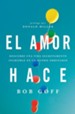 El Amor Hace, eLibro  (Love Does, eBook)