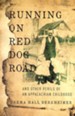 Running on Red Dog Road: And Other Perils of an Appalachian Childhood