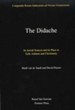 The Didache: Its Jewish Sources and Its Place in Early Judaism and Christianity