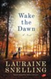 Wake the Dawn - eBook