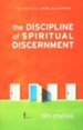 The Discipline of Spiritual Discernment