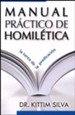 Manual Pr&aacute;ctico de Homil&eacute;tica  (Practical Homiletics Manual)