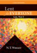 Lent for Everyone: Luke, Year C: A Daily Devotional - eBook