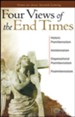 Four Views of the End Times - Pamphlet