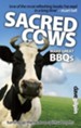 Sacred Cows Make Great Bbqs: Turning Up The Heat On Spiritual Myths - eBook