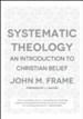 Systematic Theology: An Introduction to Christian Belief