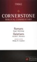 Romans, Galatians: Cornerstone Biblical Commentary, Volume 14