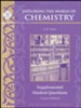 Exploring the World of Chemistry Supplemental Student Questions, Second Edition