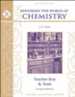 Exploring the World of Chemistry Teacher Key & Tests, Second Edition