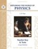 Exploring the World of Physics Teacher Key & Tests, Second Edition