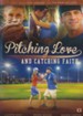 Pitching Love and Catching Faith, DVD