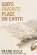 God's Favorite Place on Earth - eBook