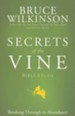 Secrets Of The Vine Bible Study