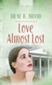 Love Almost Lost - eBook