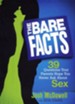 The Bare Facts: 39 Questions Your Parents Hope You   Never Ask About Sex