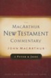 2 Peter & Jude: The MacArthur New Testament Commentary