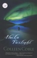 Alaska Twilight, Women of Faith Series #11