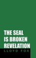 The Seal Is Broken Revelation - eBook