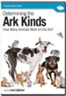 Determining the Ark Kinds: How Many Animals Were on  the Ark? DVD