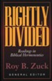 Rightly Divided: Readings in Biblical Hermeneutics