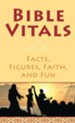 Bible Vitals: Facts, Figures, Faith, and Fun - eBook