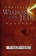 Christian Wisdom of the Jedi Masters