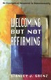 Welcoming But Not Affirming: An Evangelical Response  to Homosexuality