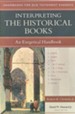 Interpreting the Historical Books: An Exegetical Handbook