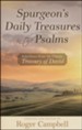 Spurgeon's Daily Treasures in the Psalms: Selections from the Classic Treasury of David