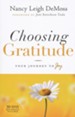 Choosing Gratitude: Your Journey to Joy