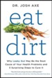 Eat Dirt