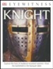 DK Eyewitness Books: Knight