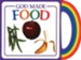 God's Gifts to Me: God Made Food, Mini Board Book