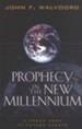 Prophecy in the New Millennium