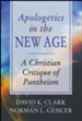 Apologetics in the New Age: A Christian Critique of Pantheism