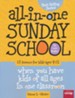 The All-In-One Sunday School Series Volume 2: Be Ready No Matter Who Shows Up (Ages 4-12)