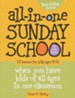 The All-In-One Sunday School Series Volume 3: Be Ready No Matter Who Shows Up (Ages 4-12)