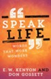 Speak Life: Words That Work Wonders - eBook
