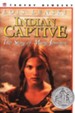 Indian Captive: The Story of Mary Jemison