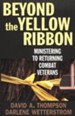 Beyond the Yellow Ribbon: Ministering to Returning Combat Veterans