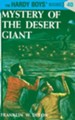 Hardy Boys 40: Mystery of the Desert Giant: Mystery of the Desert Giant - eBook