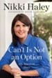 Can't Is Not an Option: My American Story - eBook