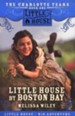 Little House by Boston Bay, The Charlotte Years #1