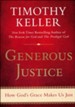 Generous Justice: How God's Grace Makes Us Just [Paperback]