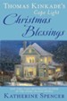 Christmas Blessings: Thomas Kinkade's Cape Light Series