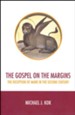 The Gospel on the Margins: Reception of Mark in the Second Century