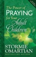 Power of Praying for Your Adult Children, The - eBook