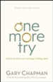 One More Try: What to Do When Your Marriage Is Falling Apart / New edition - eBook